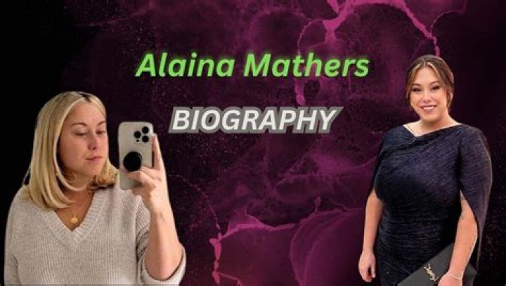 Alaina Mathers - Bio, Age, Wiki, Facts and Family