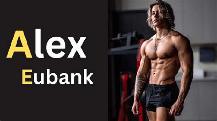 Alex Eubank - Bio, Age, Wiki, Facts and Family