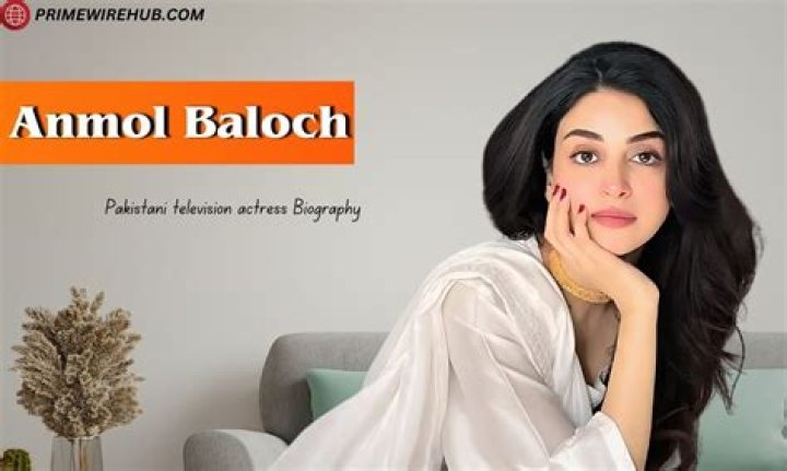 Anmol Baloch: TV Actress Detailed Bio, Age, Birthday, & Height Insights and more