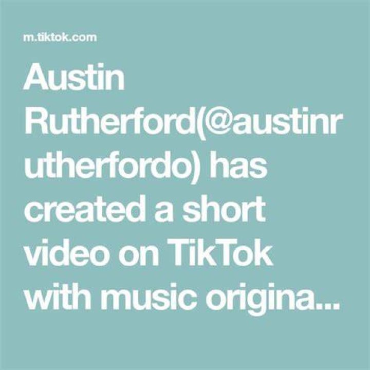 Austin Rutherford (tiktokstar) Wiki,Age,Birthday,Biography,Height,Net Worth ..