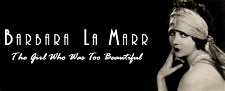 Barbara La Marr - Bio, Age, Wiki, Facts and Family