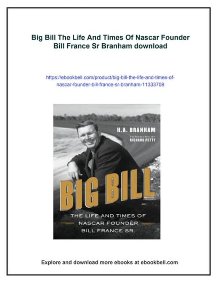Bill France Sr. (racecardriver) Wiki,Age,Birthday,Biography,Height,Net Worth ..