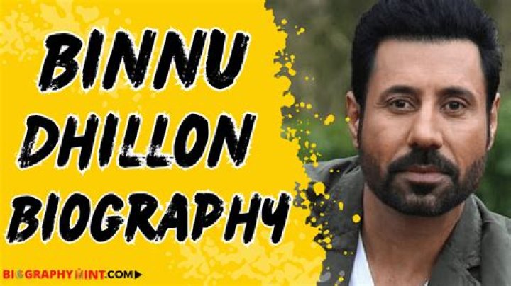 Binnu Dhillon - Bio, Age, Wiki, Facts and Family