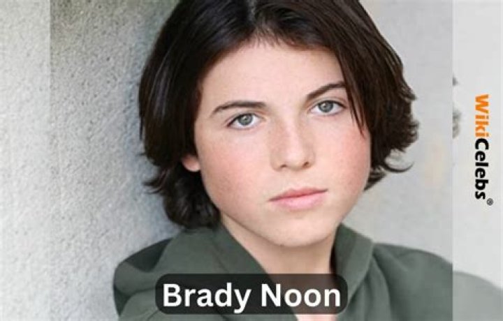 Brady Noon - Biography, Age, Wiki, Facts and Family