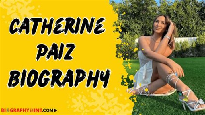 Catherine Paiz - Bio, Age, Wiki, Facts and Family