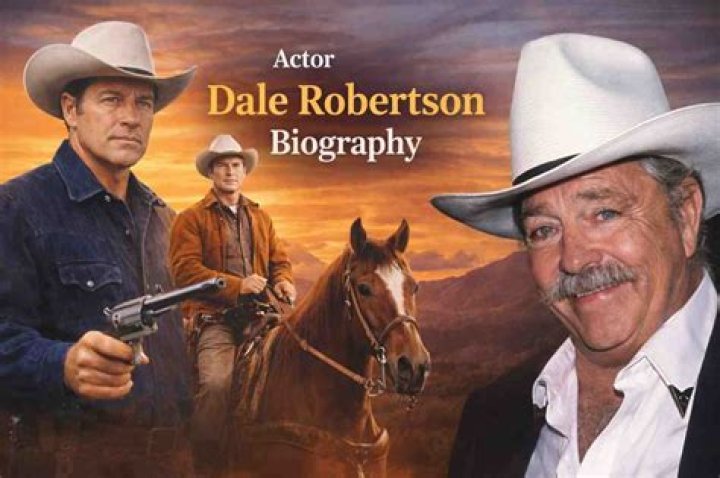 Dale Robertson - Bio, Age, net worth, height, Wiki, Facts and Family