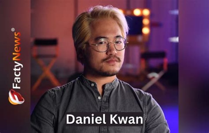 Daniel Kwan (director) - Wikipedia, Age, Net Worth, Biography , Spotify, TikTok, Facebook, Facts and Family