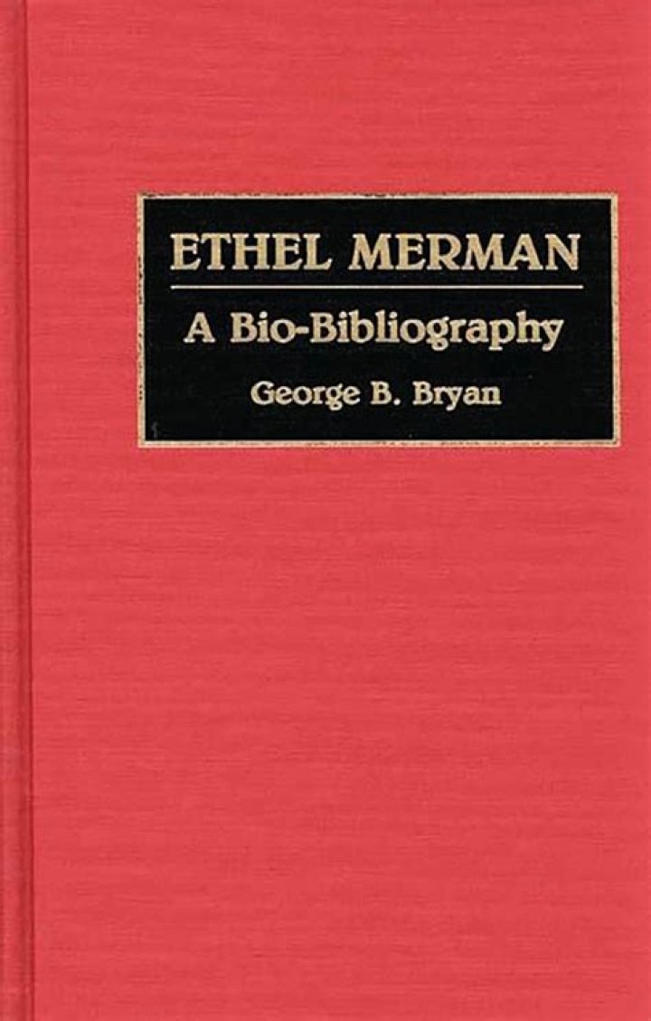 Ethel Merman - Bio, Age, Wiki, Facts and Family