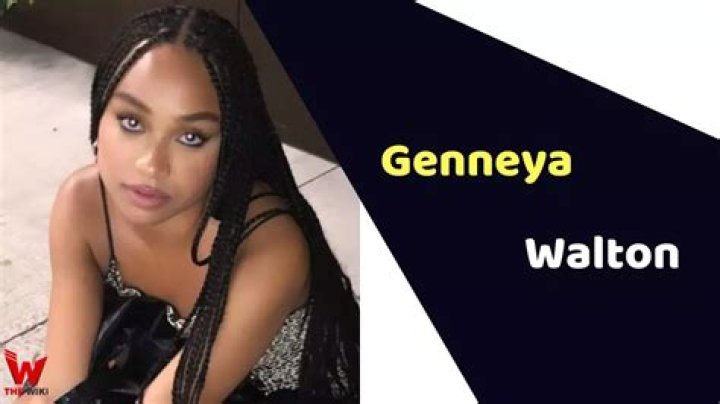 Genneya Walton - Bio, Age, Wiki, Facts and Family