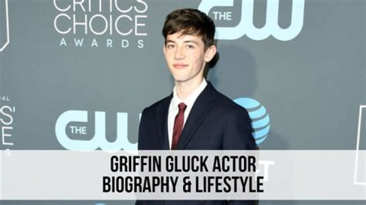 Griffin Gluck - Bio, Age, Wiki, Facts and Family