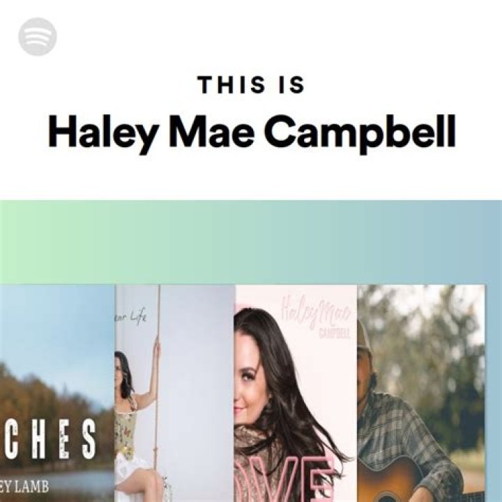 Haley Mae Campbell (singer) - Wikipedia, Age, Net Worth, Biography , Spotify, TikTok, Facebook, Facts and Family
