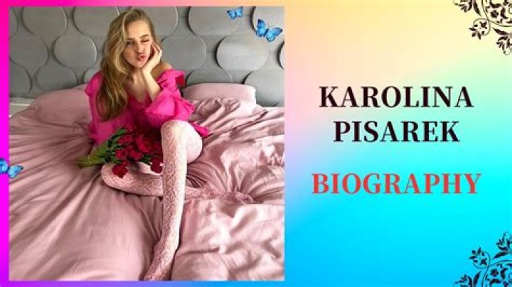 Karolina Pisarek - Bio, Age, Wiki, Facts and Family