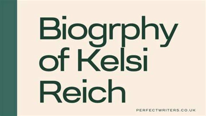 Kelsi Reich - Bio, Age, Wiki, Facts and Family