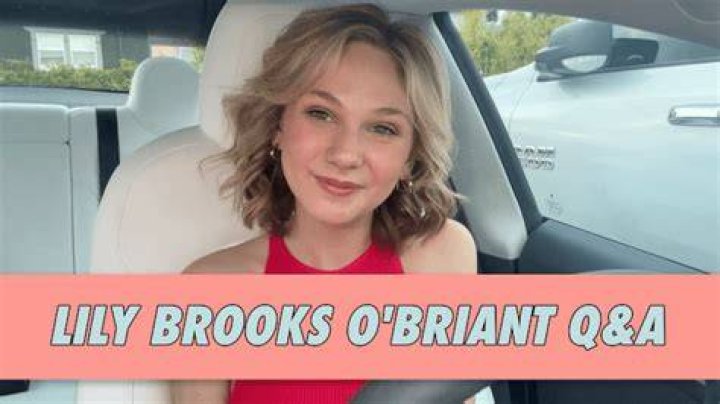 Lily Brooks O'Briant - Bio, Age, Wiki, Facts and Family