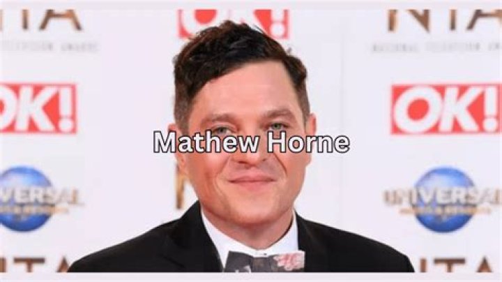 Mathew Horne - Bio, Age, siblings, height, Wiki, Facts and Family