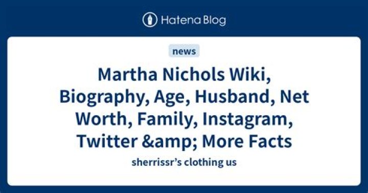 Matthew Nichols - Biography, Age, Wiki, Facts and Family