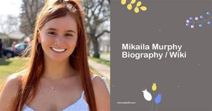 Mikaila Murphy - Bio, Age, Wiki, Facts and Family