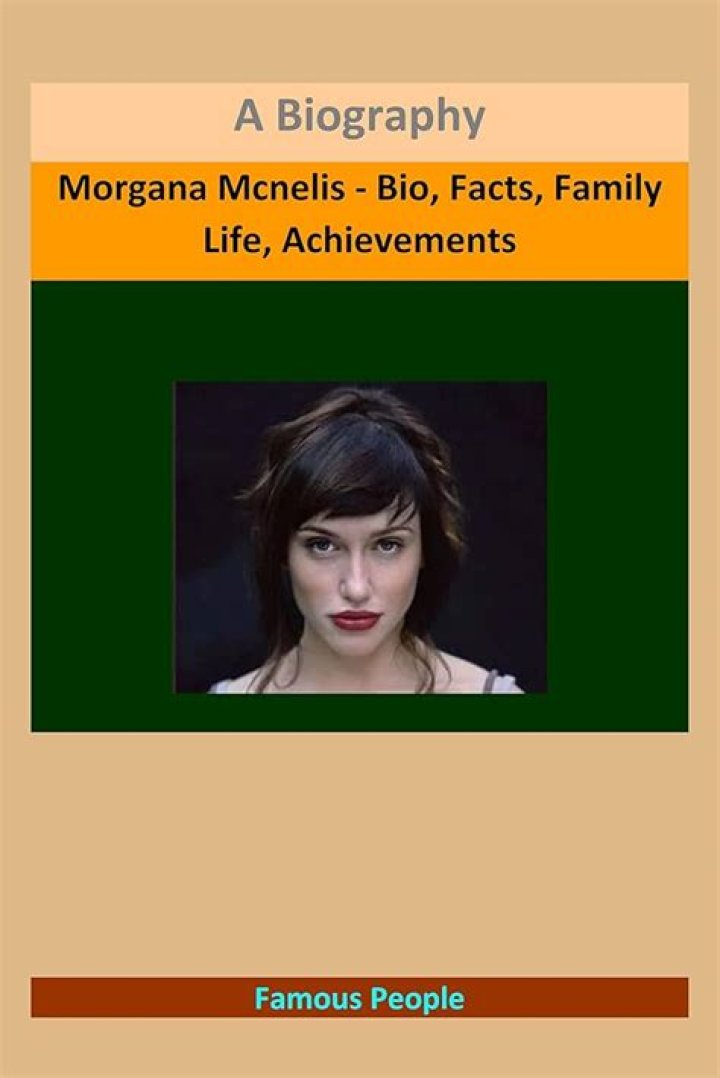 Morgana McNelis - Bio, Age, Wiki, Facts and Family