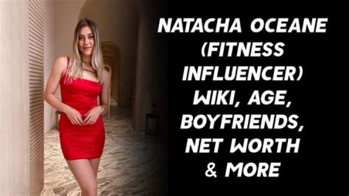 Natacha Oceane - Bio, Age, Wiki, Facts and Family