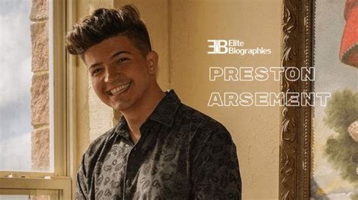 Preston Arsement - Bio, Age, net worth, Wiki, Facts and Family
