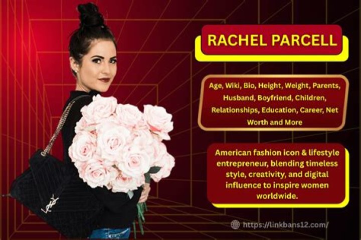 Rachel Parcell - Bio, Age, Wiki, Facts and Family
