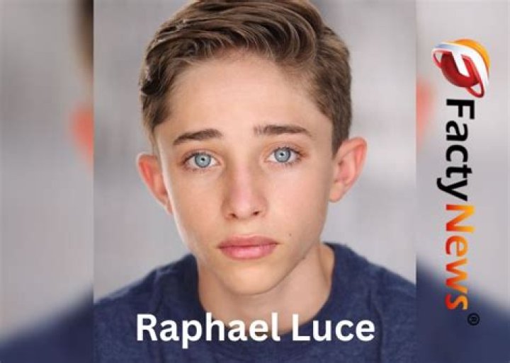 Raphael Luce (actor) - Biography, Age, Net Worth, Wikipedia, Spotify, TikTok, Facebook, Facts and Family