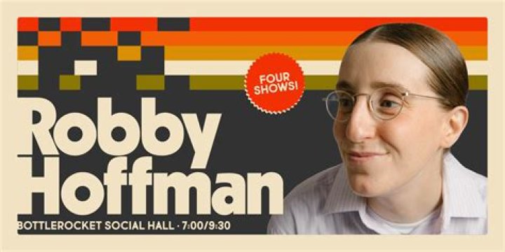 Robby Hoffman: Comedian Detailed Bio, Age, Birthday, & Height Insights and more