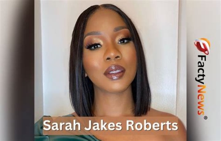 Sarah Jakes Roberts - Bio, Age, Wiki, Facts and Family