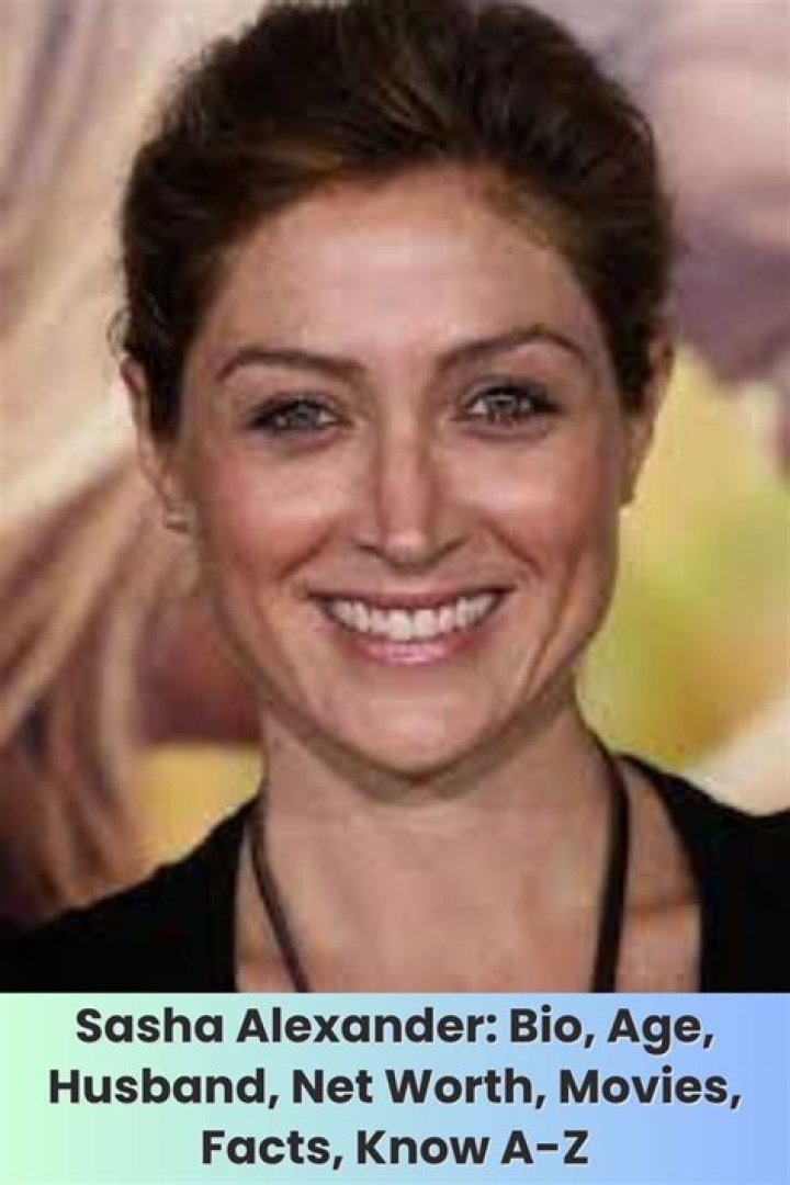 Sasha Alexander - Bio, Age, Wiki, Facts and Family