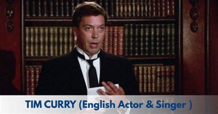 Tim Curry - Bio, Age, net worth, siblings, height, Wiki, Facts and Family