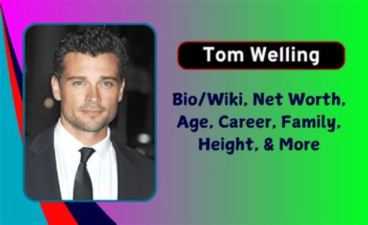Tom Welling - Bio, Age, net worth, siblings, height, weight, Wiki, Facts and Family
