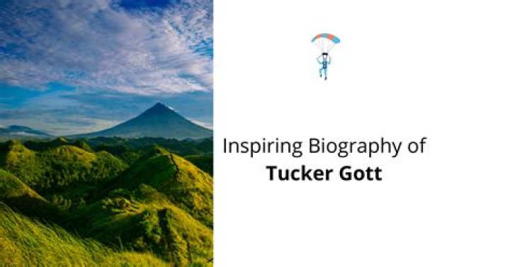 Tucker Gott - Biography, Age, Wiki, Facts and Family