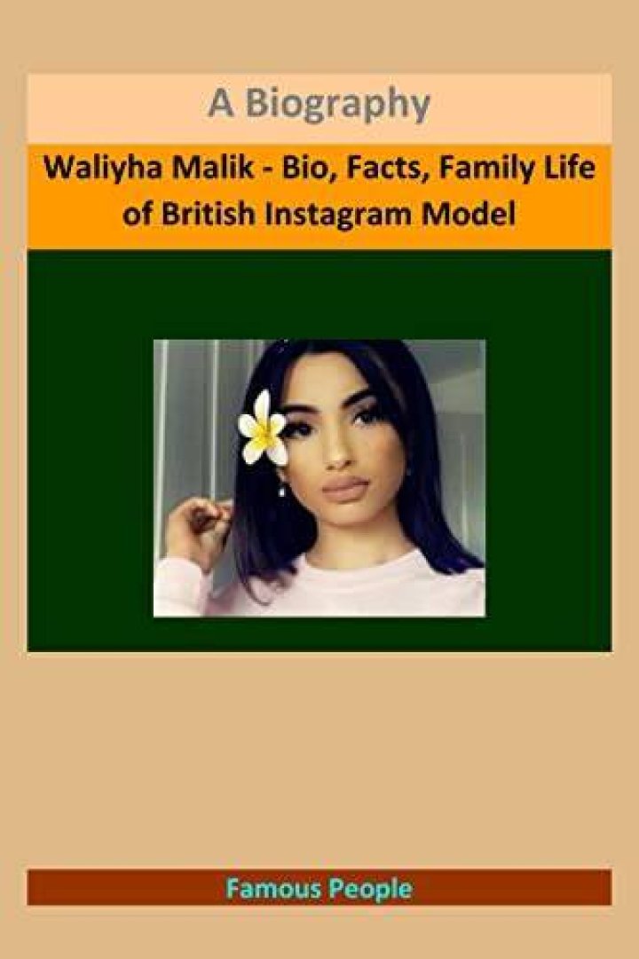 Waliyha Malik - Bio, Age, Wiki, Facts and Family